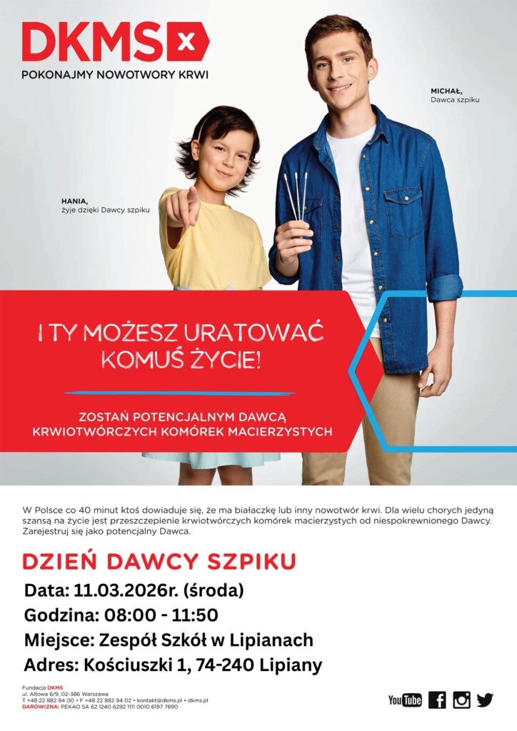 Data 11.03.2026r. (środa) Godzina 0800 1200 Miejsce Zespół Szkół w Lipianach Adres Kościuszki 1, 74 240 Lipiany